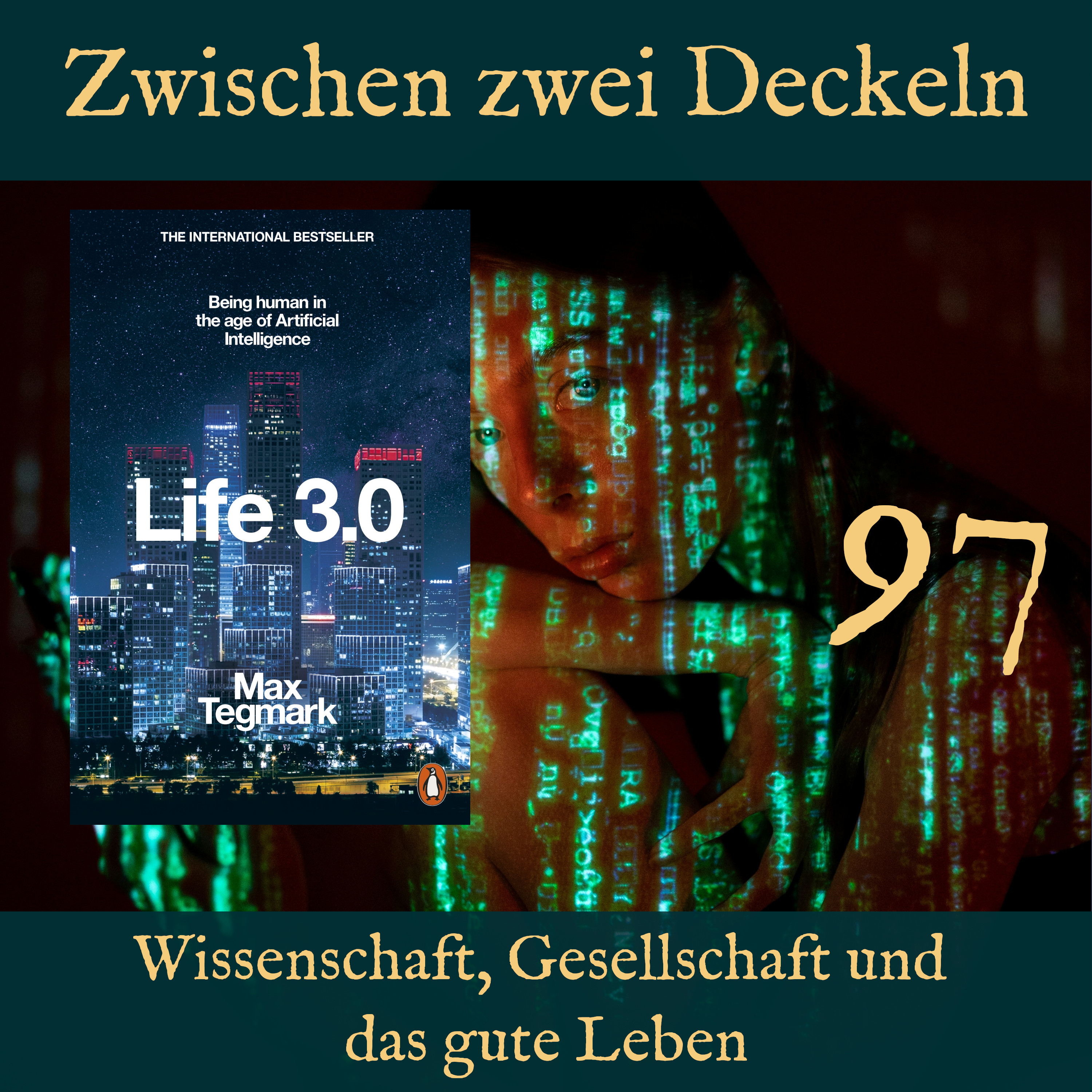 097 – Life 3.0 von Max Tegmark